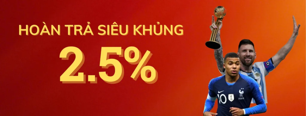 hoàn trả 2.5%