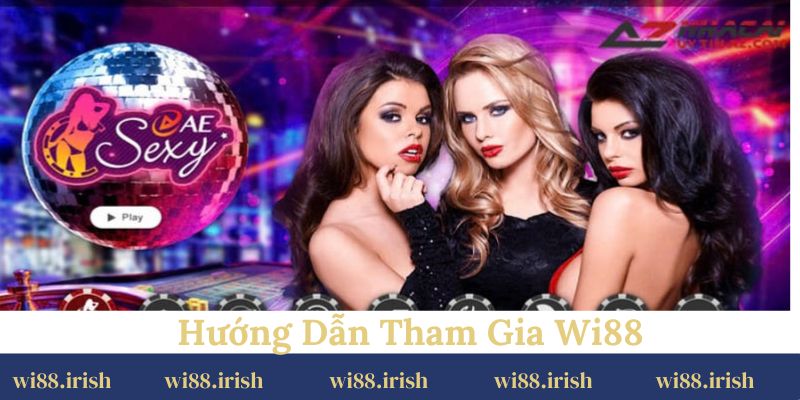 Hướng dẫn tham gia nền tảng Wi88 chi tiết từ A-Z